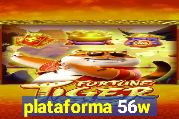 plataforma 56w